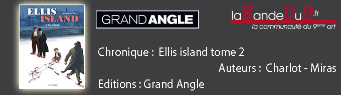 Ellis Island Tome 2