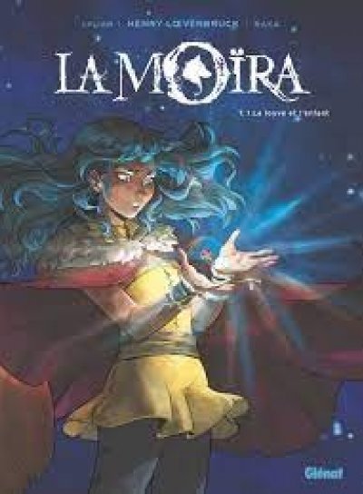 Couverture de La Moîra T1 La louve et l'enfant