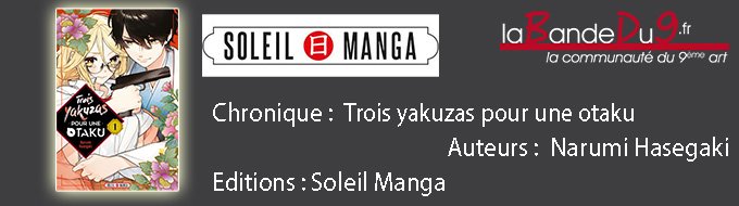 Trois yakuzas pour une otaku T01