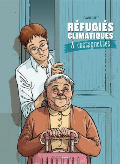 Couverture de Réfugiés climatiques & castagnettes