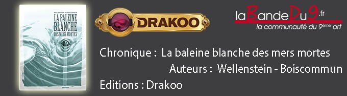 La baleine blanche des mers mortes