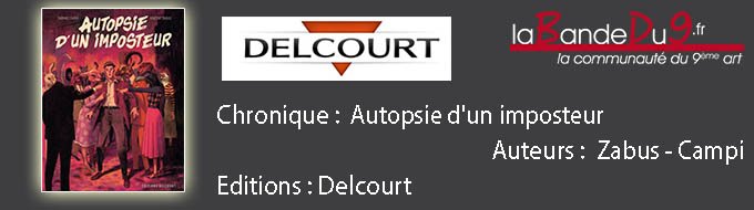 Autopsie d'un imposteur