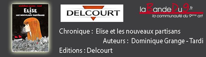 Elise et les nouveaux partisans