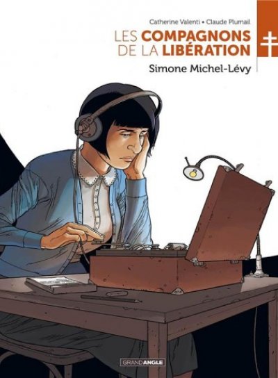 Couverture de Les compagnons de la libération - Simone Michel Levy