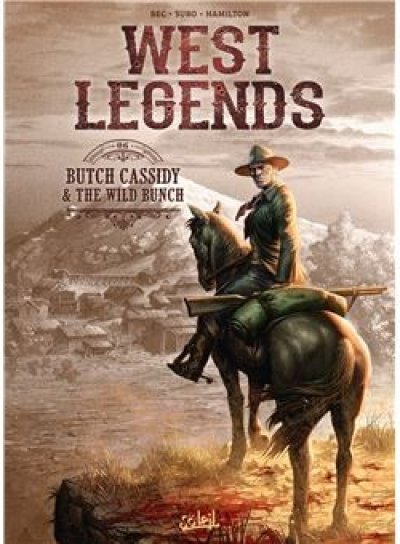 Couverture de West Legends 6.Butch Cassidy and the Wild Bunch