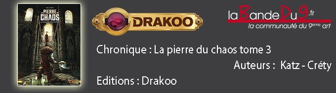 LA PIERRE DU CHAOS T03