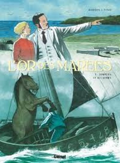 Couverture de L'or des marées 3- Tempêtes et accalmies