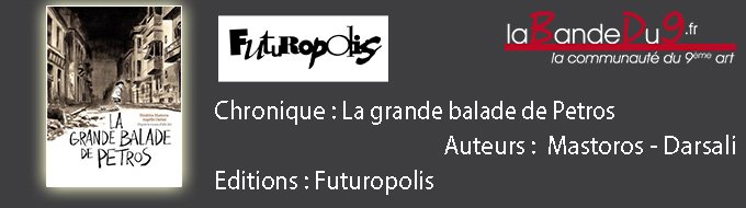 LA GRANDE BALADE DE PETROS