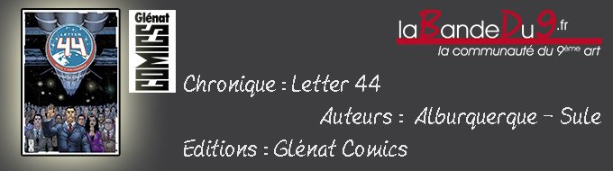 Chronique "Letter 44"