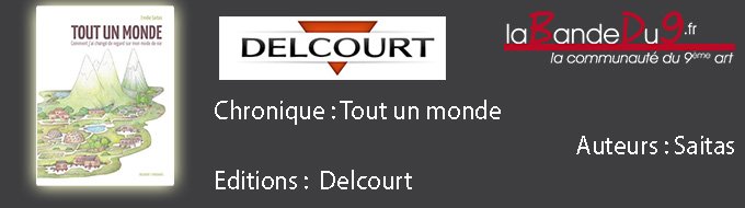 TOUT UN MONDE Comment j’ai changé de regard sur mon mode de vie