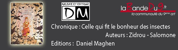 Celle qui fit le bonheur des insectes