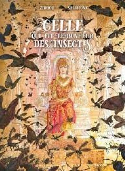 Couverture de Celle qui fit le bonheur des insectes