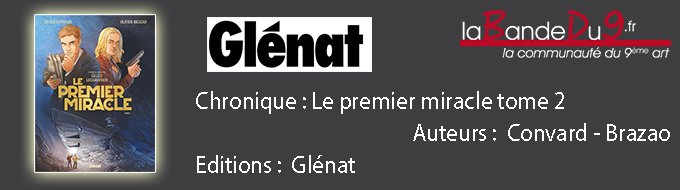 Le premier miracle Tome 2