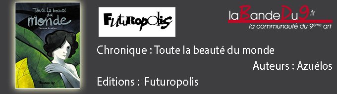 TOUTE LA BEAUTE DU MONDE