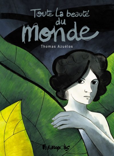 Couverture de TOUTE LA BEAUTE DU MONDE
