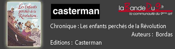 Les Enfants perchés de la Révolution, tome 1 L’affaire Réveillon