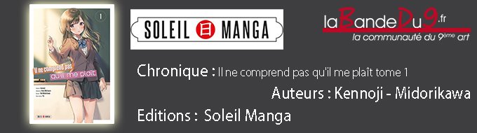 Il ne comprend pas qu’il me plaît T.01