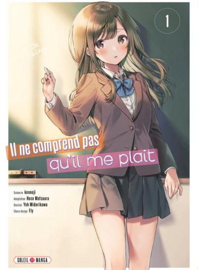 Couverture de Il ne comprend pas qu’il me plaît T.01