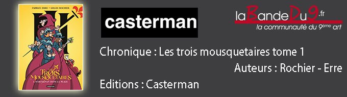 Les trois mousquetaires tome 1