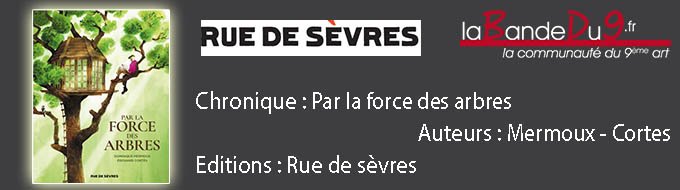 Par la force des arbres 