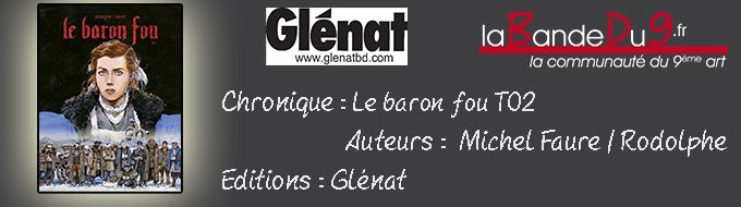 Chronique "Le baron fou tome 2"