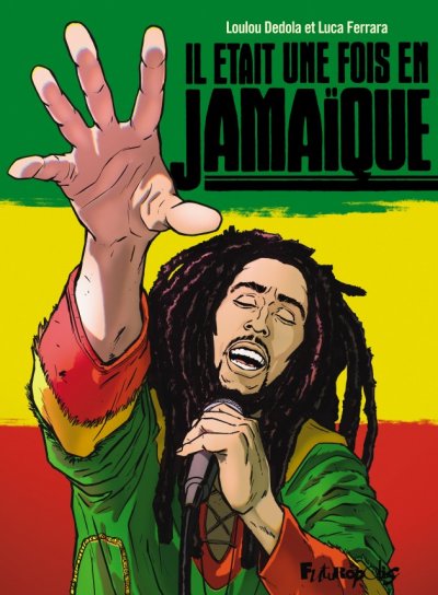 Couverture de IL ETAIT UNE FOIS EN JAMAÏQUE