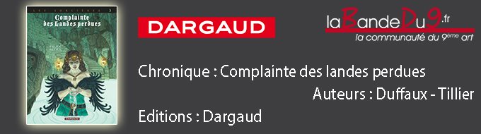 Complainte des landes perdues T03