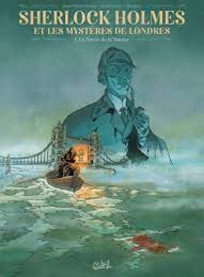 Couverture de Sherlock Holmes et les mystères de Londres 1.La noyée de la Tamise