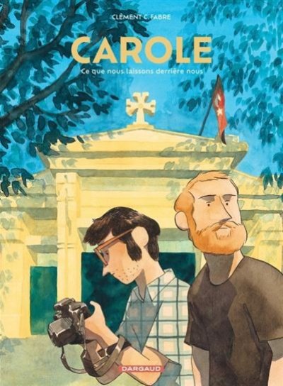 Couverture de CAROLE, ce que nous laissons derrière nous