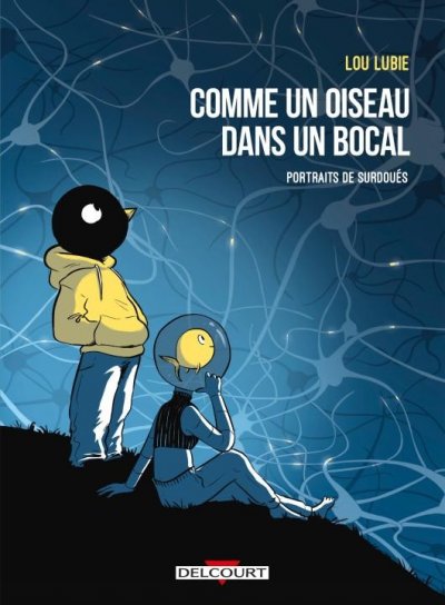 Couverture de COMME UN OISEAU DANS UN BOCAL