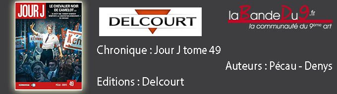 Jour J 49.Le chevalier noir de Camelot 2/2