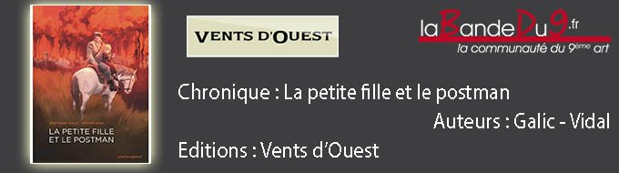 LA PETITE FILLE ET LE POSTMAN