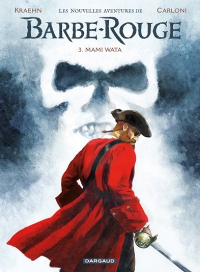Couverture de Les nouvelles aventures de Barbe rouge T03