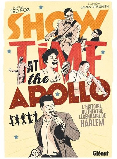 Couverture de Show time at the Apollo – L’histoire du théâtre légendaire de Harlem
