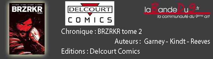 BRZRKR T02