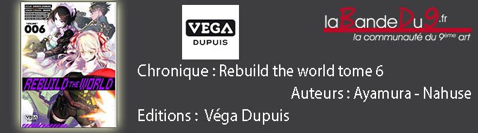 Rebuild The World -  Tome 6