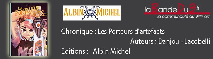 Les porteurs d'artefacts
