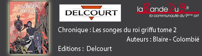 Les songes du roi griffu
