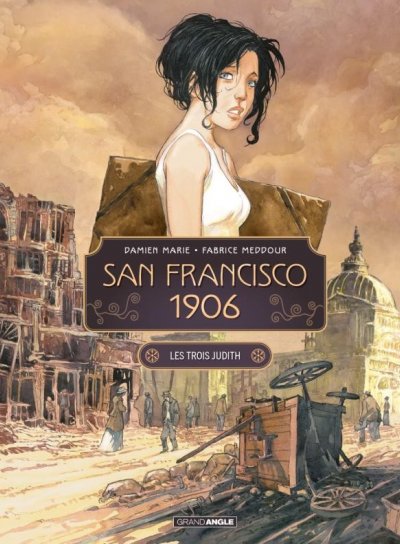 Couverture de SAN FRANCISCO 1906 (T01)