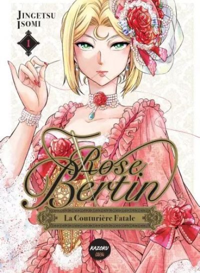 Couverture de Rose Bertin, La couturière fatale T01