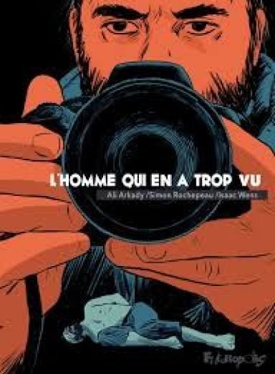 Couverture de L'homme qui en a trop vu
