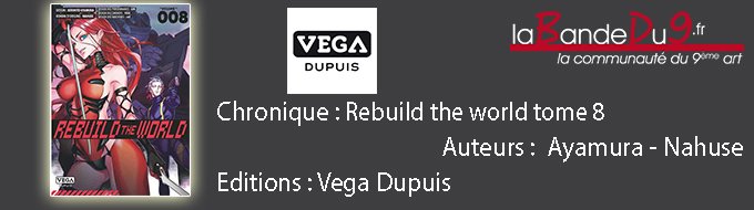 Rebuild The World  - Tome 8