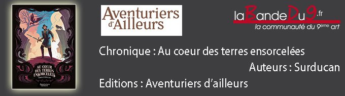AU COEUR DES TERRES ENSORCELEES