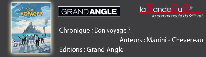 BON VOYAGE ?
