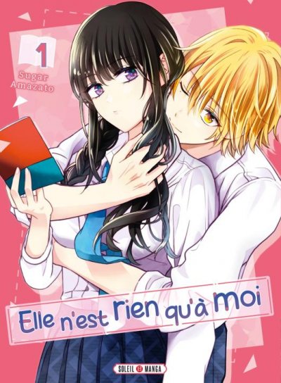 Couverture de Elle n'est rien qu'à moi T.01