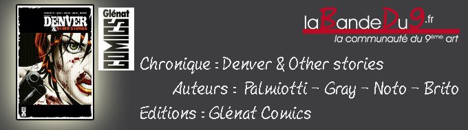 Chronique "Denver & Other Stories"