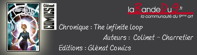 Chronique "The Infinite Loop T01"