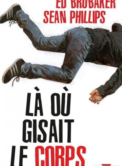 Couverture de Là où gisait le corps