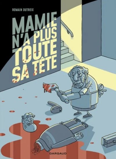 Couverture de Mamie n'a plus toute sa tête