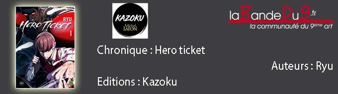 Hero Ticket - Tome 1 & 2